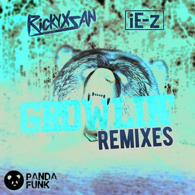 Growlin&#x27; ( Remixes) 专辑 Rickyxsan