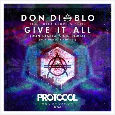 Don DiabloBullySongsSteve AokiLush & Simon Give It All (Remixes)