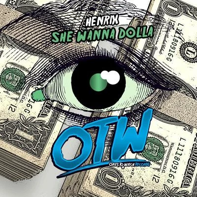 She Wanna Dolla 專輯 Henrix/Celeda