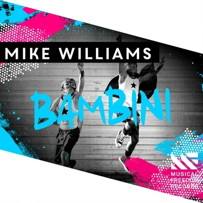 Mike Williams Bambini