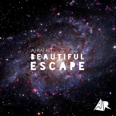 AJ RafaelJesse Barrera Beautiful Escape EP