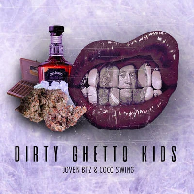 Dirty Guetto Kids 專輯 Imp85/Joven BTZ