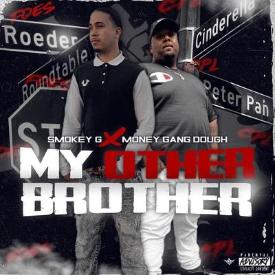 My Other Brother 專輯 Smokey G/TC Kapone