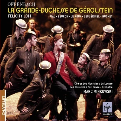 Offenbach: La Grande Duchesse de Gerolstein 專輯 Marc Minkowski/George Frideric Handel