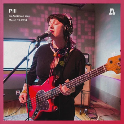 Pill Pill on Audiotree Live