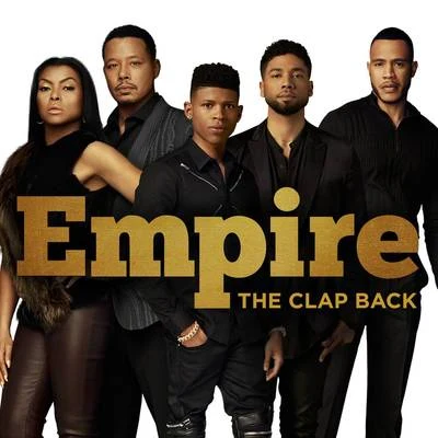 The Clap Back 專輯 Empire Cast