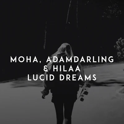 Lucid Dreams 專輯 AdamDarling