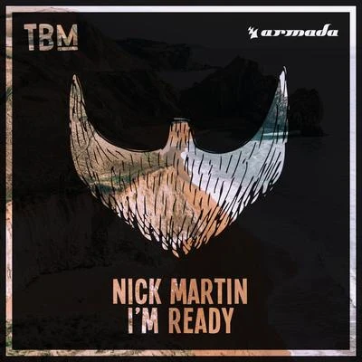 Im Ready 專輯 Nick Martin/Gabriel Ixea/Ian Storm