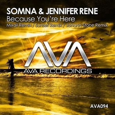 SomnaSarah Russell Because Youre Here (Remixes)