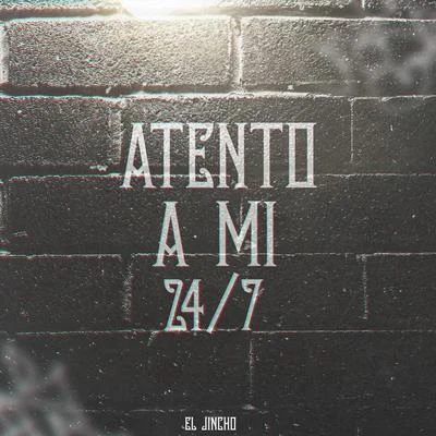 Atento a Mi 247 專輯 El Jincho