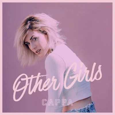 Other Girls 專輯 Cappa/Jon Santana