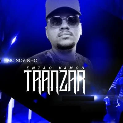 Então Vamos Transar 專輯 MC RB/Pop Na Batida/MC Novinho