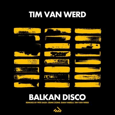 Balkan Disco 專輯 Tim van Werd/RoulnDoors