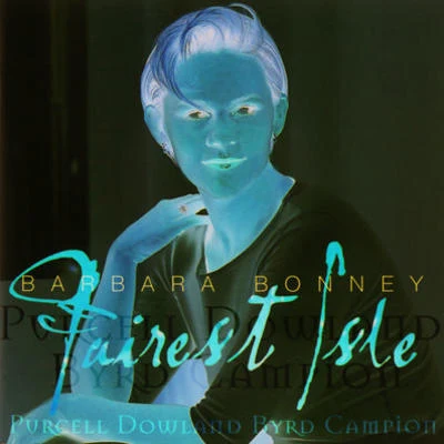 Fairest Isle 專輯 Barbara Bonney