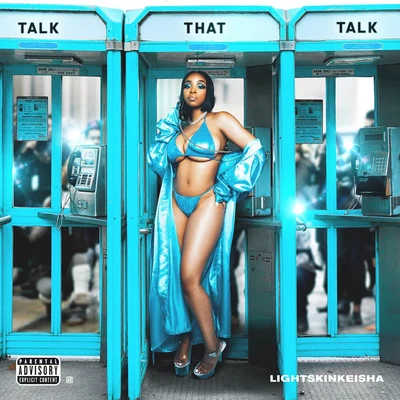 Talk That Talk 專輯 Blacc Zacc/LightSkinKeisha