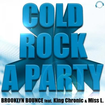 Cold Rock a Party 专辑 DJ Zealot/Brooklyn Bounce