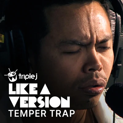 Dont Fight It (triple j Like A Version) 專輯 The Temper Trap