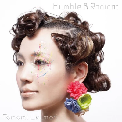 Humble and Radiant 专辑 OMB/Tomomi Ukumori