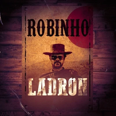 El Ladrón 專輯 Shyno/Bway Woody/Robinho/Latin Fresh