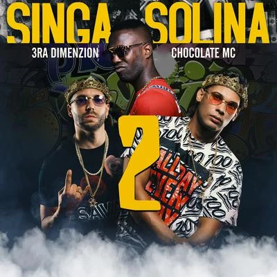 Singa Solina 2 專輯 Chocolate MC/El Yesmy/Ready Salvi/Joaquin