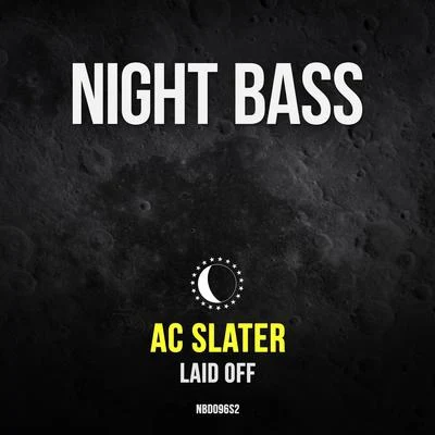 Laid Off 專輯 AC Slater