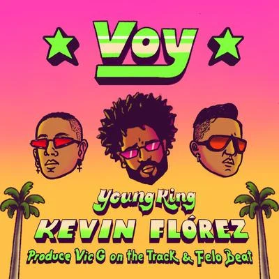 Voy (Young King) 专辑 Kevin Florez