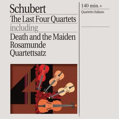 Schubert: The Last Four Quartets 专辑 Quartetto Italiano