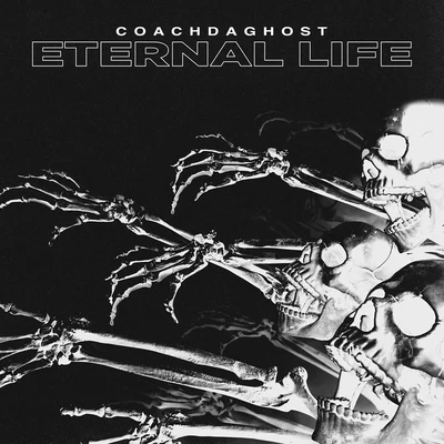 Eternal Life 專輯 CoachDaGhost