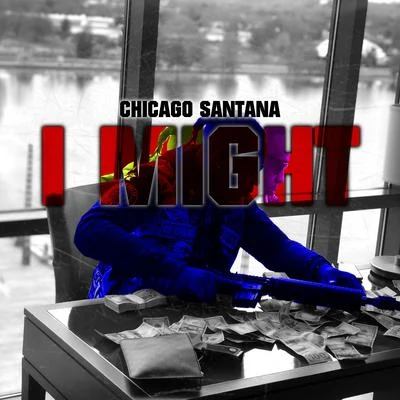 I Might 专辑 Chicago Santana