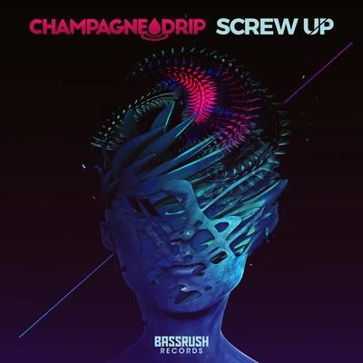 Screw Up 专辑 Champagne Drip/Luzcid