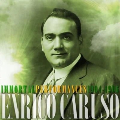 Enrico Caruso Immortal Performances (1904 - 1906) 專輯 Vienna Radio Symphony Orchestra/Milan Horvat