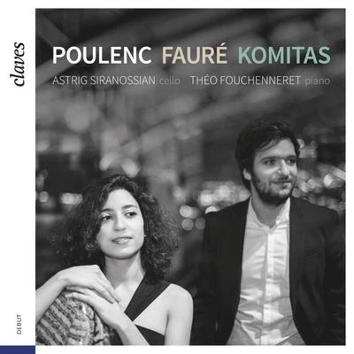 Poulenc, Fauré & Komitas: Music for Cello & Piano 专辑 Rundfunk-Sinfonieorchester Saarbrücken/Claves/Marcello Viotti