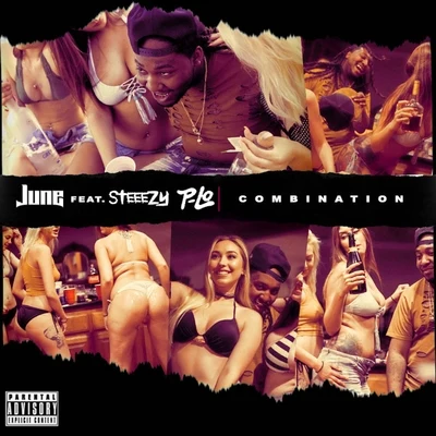 Combination (feat. Steeezy & P-Lo) 專輯 June/Rocket fun/Monoir