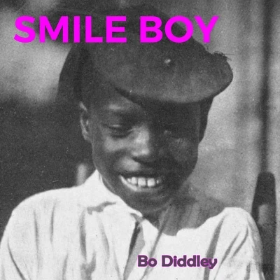 Smile Boy 專輯 Bo Diddley