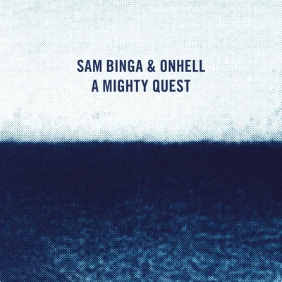 A Mighty Quest 專輯 Sam Binga/Ziro/Fracture/Lukid/Inkke