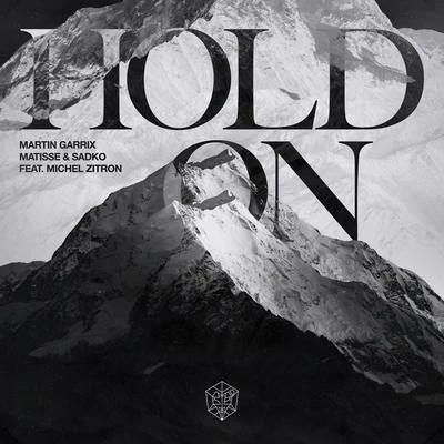 Hold On (feat. Michel Zitron) 專輯 Martin Garrix