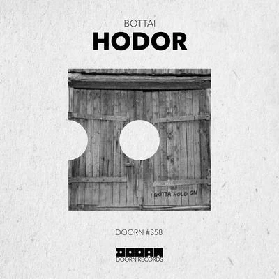 Hodor 專輯 Bottai/Daddys Groove