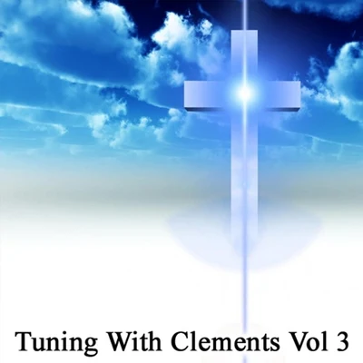 Tuning With Clements, Vol. 3 專輯 Jaya