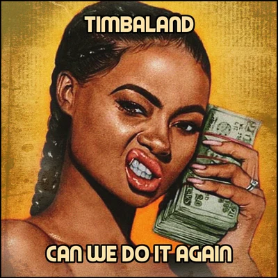 Can We Do It Again 專輯 Timbaland