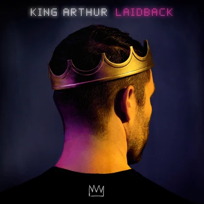 Laidback 專輯 King Arthur/Kevin Aleksander/Joshua Luke Smith