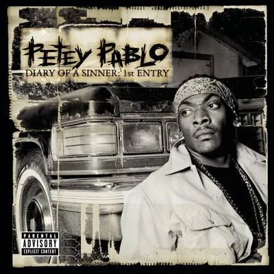 Diary of a Sinner: 1st Entry 專輯 Petey Pablo