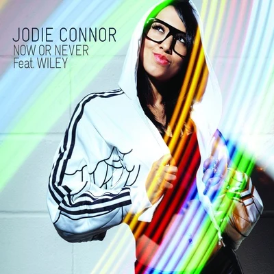 Now Or Never 專輯 Jodie Connor/Solo Suspex