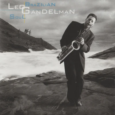 Brazilian Soul 專輯 Leo Gandelman