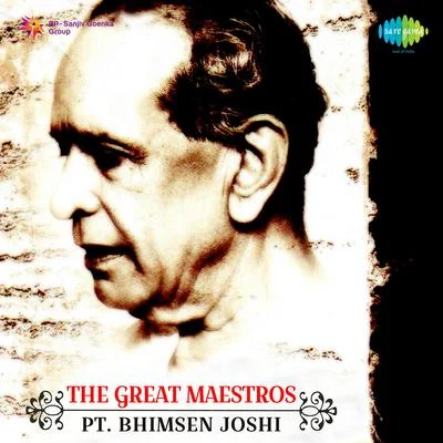 Great Maestros Pandit Bhimsen Joshi 專輯 Pt. Bhimsen Joshi/Manna Dey/Mohammed Rafi/Lata Mangeshkar/Asha Bhosle