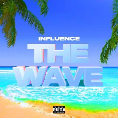 The Wave 專輯 Influence