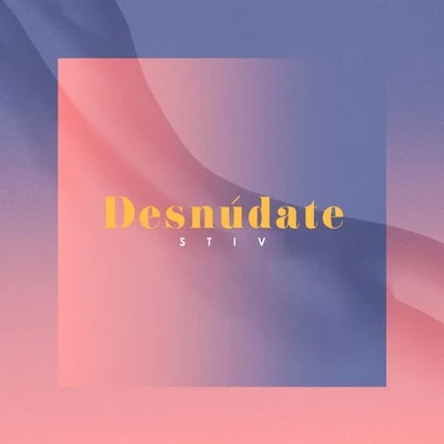 Desnúdate 專輯 Stiv/Lucky Bossi/Koreko