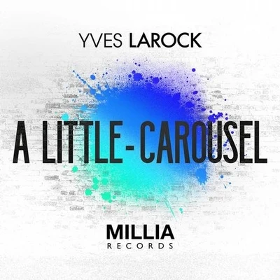 A LittleCarousel 专辑 Yves Larock