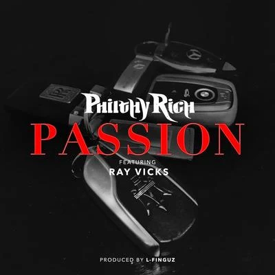 Passion 專輯 Philthy Rich/Yella Beezy/Trapboy Freddy/Mozzy