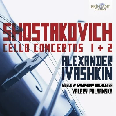 Shostakovich: Cello Concertos Nos. 1 & 2 專輯 Moscow Symphony Orchestra