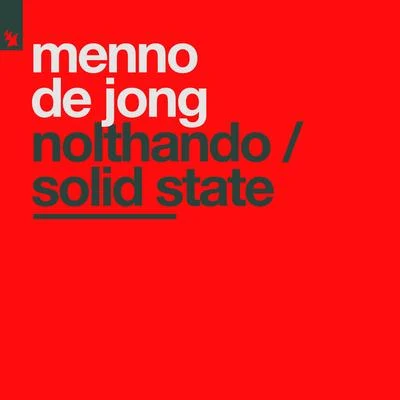 NolthandoSolid State 专辑 Menno de Jong/Fiora/Kristina Sky